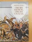 Ókori hősök, ókori csaták