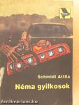 Néma gyilkosok