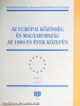 Az Európai Közösség és Magyarország az 1990-es évek közepén