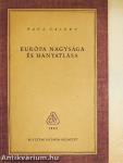 Európa nagysága és hanyatlása