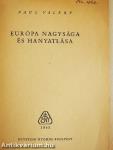 Európa nagysága és hanyatlása