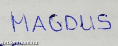 Ma a tegnapról... (többszörösen dedikált példány)