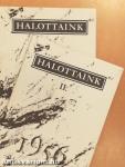 Halottaink 1956 I-II.