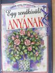 Egy rendkívüli anyának