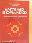 Magyar nyelv és kommunikáció a nyelvi előkészítő évfolyam számára