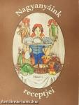 Nagyanyáink receptjei