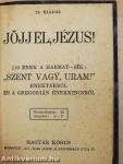 Jöjj el, Jézus