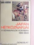 Japán hétköznapjai a szamurájok korában