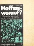 Hoffenworauf?