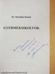 Gyermeksikolyok (dedikált példány)