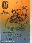 Kaland a Mississippin