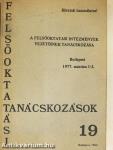 A felsőoktatási intézmények vezetőinek tanácskozása