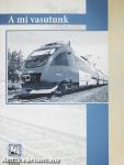 A mi vasutunk