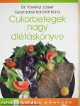 Cukorbetegek nagy diétáskönyve