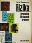 Fizika orvosok és biológusok számára