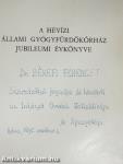 A Hévízi Állami Gyógyfürdőkórház jubileumi évkönyve