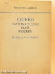 Cicero Catilina elleni első beszéde