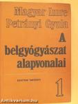 A belgyógyászat alapvonalai 1-2.