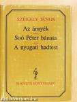 Az árnyék/Soó Péter bánata/A nyugati hadtest