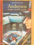 Andersen avagy a mesék meséje