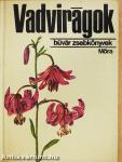 Vadvirágok
