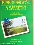 Kiskunságtól a Sárrétig