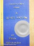 A leves hazudik