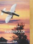 Papírrepülők (dedikált példány)