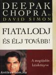 Fiatalodj és élj tovább!