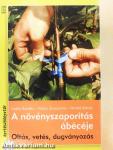 A növényszaporítás ábécéje