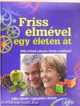 Friss elmével egy életen át