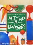 Mit tud a levegő?