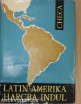 Latin-Amerika harcba indul