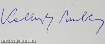 "...és teljes elmédből" (dedikált példány)