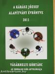 A Kárász József Alapítvány évkönyve 2011 (dedikált példány)