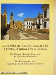 A veszprémi Püspöki Palota és a Gizella Királyné Múzeum