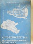 Autószerkezettan és szerelési ismeretek I.