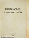 Igeszolgálat életfordulókon