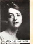 Füst Milán rejtélyes múzsája