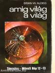 Amíg világ a világ