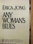 Any woman's blues