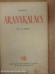 Aranykalács és más mesék
