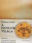 A hangok világa II.