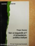 Van-e negyedik út?