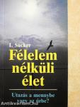 Félelem nélküli élet