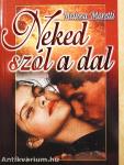 Neked szól a dal