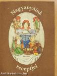 Nagyanyáink receptjei