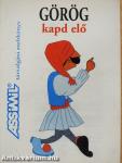 Görög kapd elő