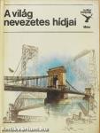 A világ nevezetes hídjai