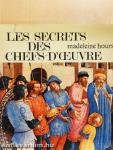 Les secrets des chefs-d'oeuvre